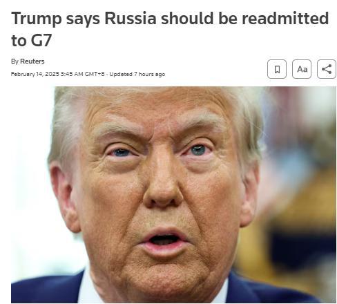 “希望俄羅斯重返G7！”特朗普：這不是喜不喜歡的問題